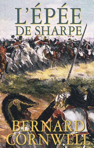 Download L'épée de Sharpe : Richard Sharpe et la campagne de Salamanque Download L'épée de Sharpe : Richard Sharpe et la campagne de Salamanque