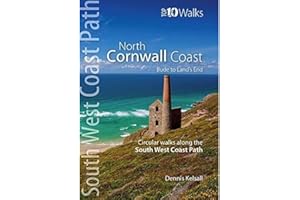 North Cornwall Coast - Bude to Land's End : Circular Walks along the South West Coast Path (Top 10 Walks: South West Coast Path) (Top 10 Walks series: South West Coast Path)