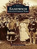 Image de Sandwich: Cape Cod's Oldest Town (Images of America) (English Edition)