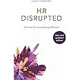HR Disrupted: It’s time for something different (2nd Edition)