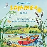 Image de Wenn der Sommer lacht: Sonnige Lieder, Gedichte und Geschichten