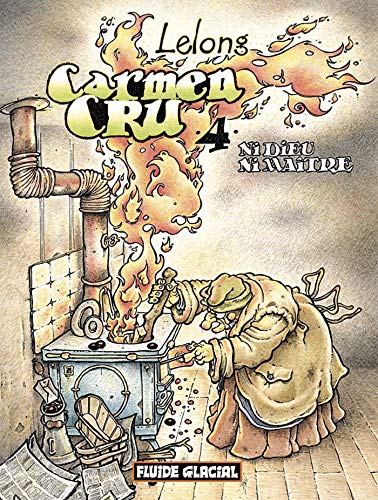 Carmen Cru, Tome 4 : Ni Dieu ni maître Carmen Cru, Tome 4 : Ni Dieu ni maître