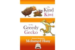 The kind kiwi & The greedy gecko