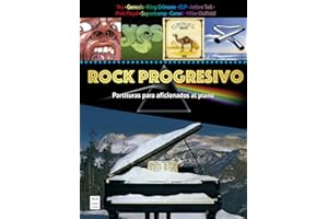 Rock Progresivo - Partituras para aficionados al piano (MA NON TROPPO - PARTITURAS)