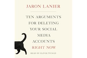 Ten Arguments for Deleting Your Social Media Accounts Right Now