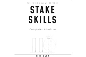 Stake Skills: Owning the Work AI Does for You