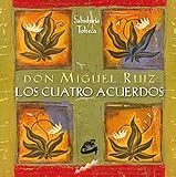 Image de Los cuatro acuerdos : sabiduría tolteca