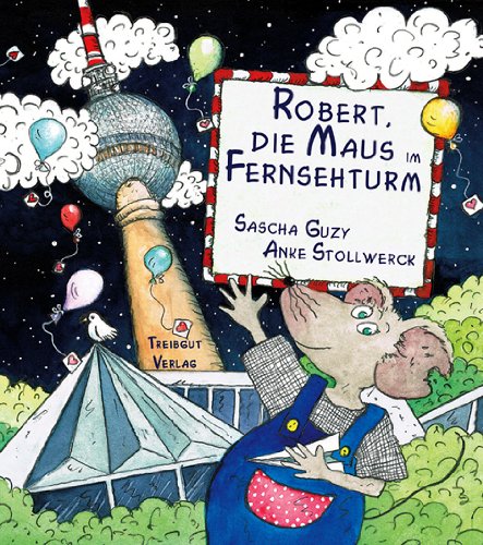 Preisvergleich Produktbild Robert, die Maus im Fernsehturm