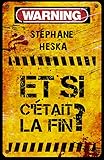 Image de Et si c'était la fin ?
