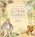 Blumenkinder - Tisch- und Postkarten-Kalender 2012 by