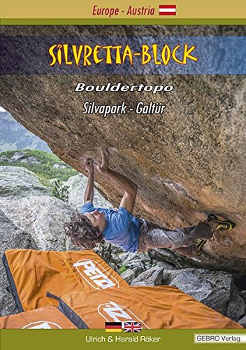 Download Silvretta-Block: Bouldertopo Silvapark - Galtür Download Silvretta-Block: Bouldertopo Silvapark - Galtür