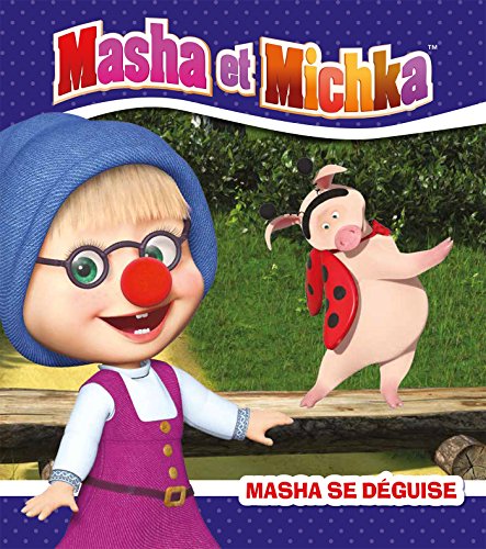 couverture de : Masha se d&eacute;guise