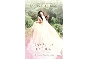 Una Sposa in Fuga: Un romanzo storico