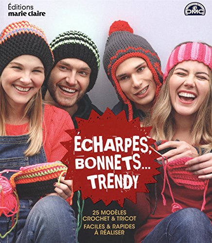 couverture de : &Eacute;charpes, bonnets trendy