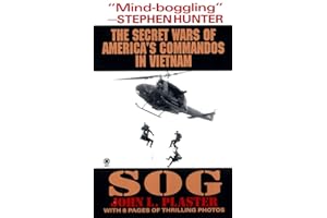 Sog: Secret Wars of America's Commandos in Vietnam