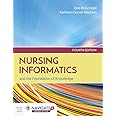 Nursing Informatics and the Foundation of Knowledge [with Access Code]
