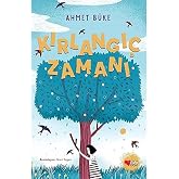Kırlangı&ccedil; Zamanı