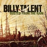 Rusted from the Rain - Billy Talent