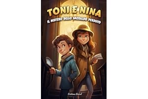 Toni e Nina, Piccoli Detective: Il mistero dello Smeraldo perduto