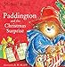 Paddington Bear and the Christmas Surprise by Michael Bond, Robert W. Alley