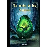 La Senda de los Lameini (Las cr&oacute;nicas del Luminado)