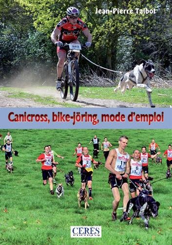 Canicross, bike-jöring : mode d'emploi ! Canicross, bike-jöring : mode d'emploi !