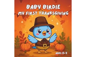 My First Thanksgiving: Baby Birdie