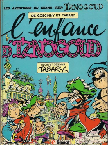couverture de : L'enfance d'Iznogoud 
