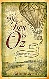 Image de The Key to Oz: Dorothy Returns (English Edition)