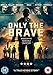 Only the Brave [DVD] [2017]