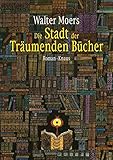 Image de Die Stadt der Träumenden Bücher: Roman