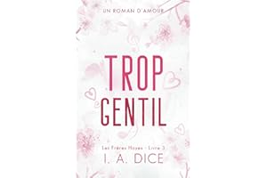 Trop gentil: Les Frères Hayes - Livre 3