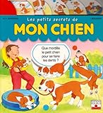 Les petits secrets de mon chien