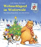 Weihnachtspost im Winterwald: Eine Geschichte mit echten Briefen by