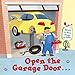 Produktbild Open the Garage Door (Lift-the-Flap)