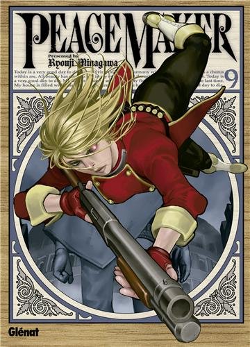 Peace Maker — Tome 9