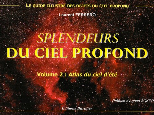 Télécharger Splendeurs du ciel profond - Vol. 2 - le ciel d'été Livre eBook France