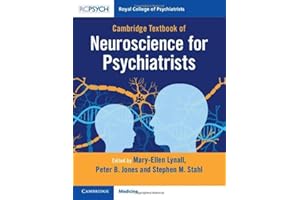 Cambridge Textbook of Neuroscience for Psychiatrists