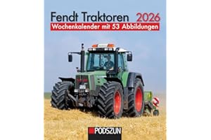 Fendt Traktoren 2026: Wochenkalender mit 53 Abbildungen