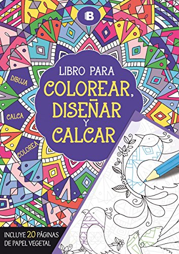 Download Libro para colorear, diseñar y calcar: Incluye 20 páginas de papel vegetal (VARIOS) Download Libro para colorear, diseñar y calcar: Incluye 20 páginas de papel vegetal (VARIOS)
