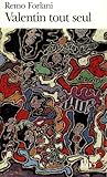 Valentin tout seul