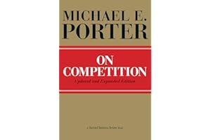 On Competition: Updated and Expanded Edition (Harvard Business Review Book)