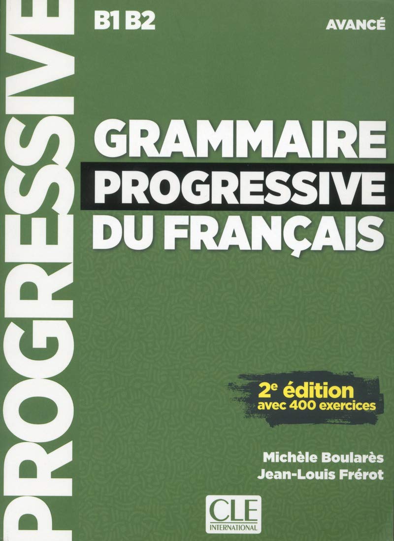 Grammaire Progressive Du Français. Avencé. Nouvelle Couverture - 2ª Édition