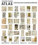 Image de Theodor Fischer Atlas: Städtebauliche Planungen München