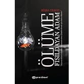 &Ouml;l&uuml;me Fısıldayan Adam
