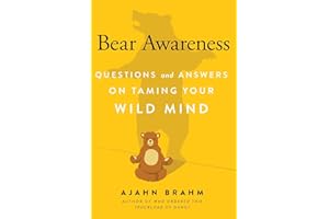 Bear Awareness: Questions and Answers on Taming Your Wild Mind