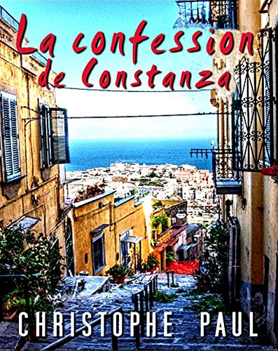 Télécharger La confession de Constanza gratuit Télécharger La confession de Constanza gratuit