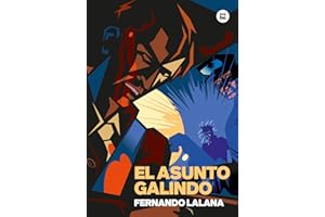 El asunto Galindo Rústica (Exit)
