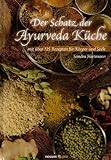 Image de Der Schatz der Ayurveda Küche: mit über 125 Rezepten für Körper und Seele