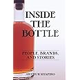 Inside The Bottle: People, Brands, and Stories